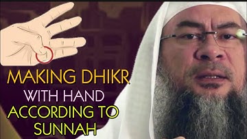 THE SUNNAH OF MAKING DHIKR USING THE HAND || Assim Al Hakeem