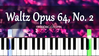 Waltz Opus 64, No. 2 in C♯ Minor – Frédéric Chopin