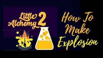 Little Alchemy 2-How To Make Explosion Cheats & Hints