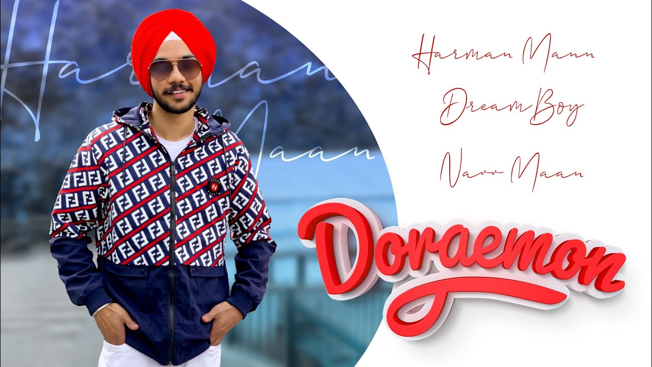 Doraemon  Full Audio   Harman Mann ft DreamBoyDB Navv Maan  Latest Punjabi Songs 2019