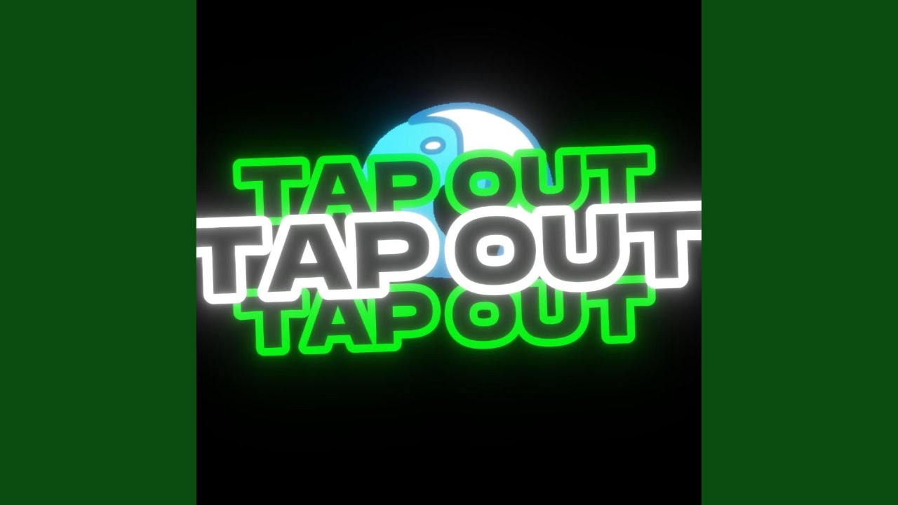 Tap Out (Radio Edit)