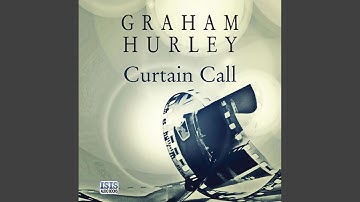 Chapter 5.6 & Chapter 6.1 - Curtain Call