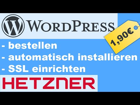 Wordpress bestellen / installieren / SSL einrichten bei Hetzner Webhosting (Komplett Lösung)