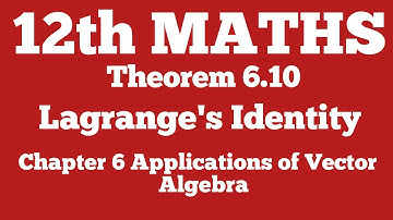 Class 12/MATHS/Theorem 6.10/Lagrange