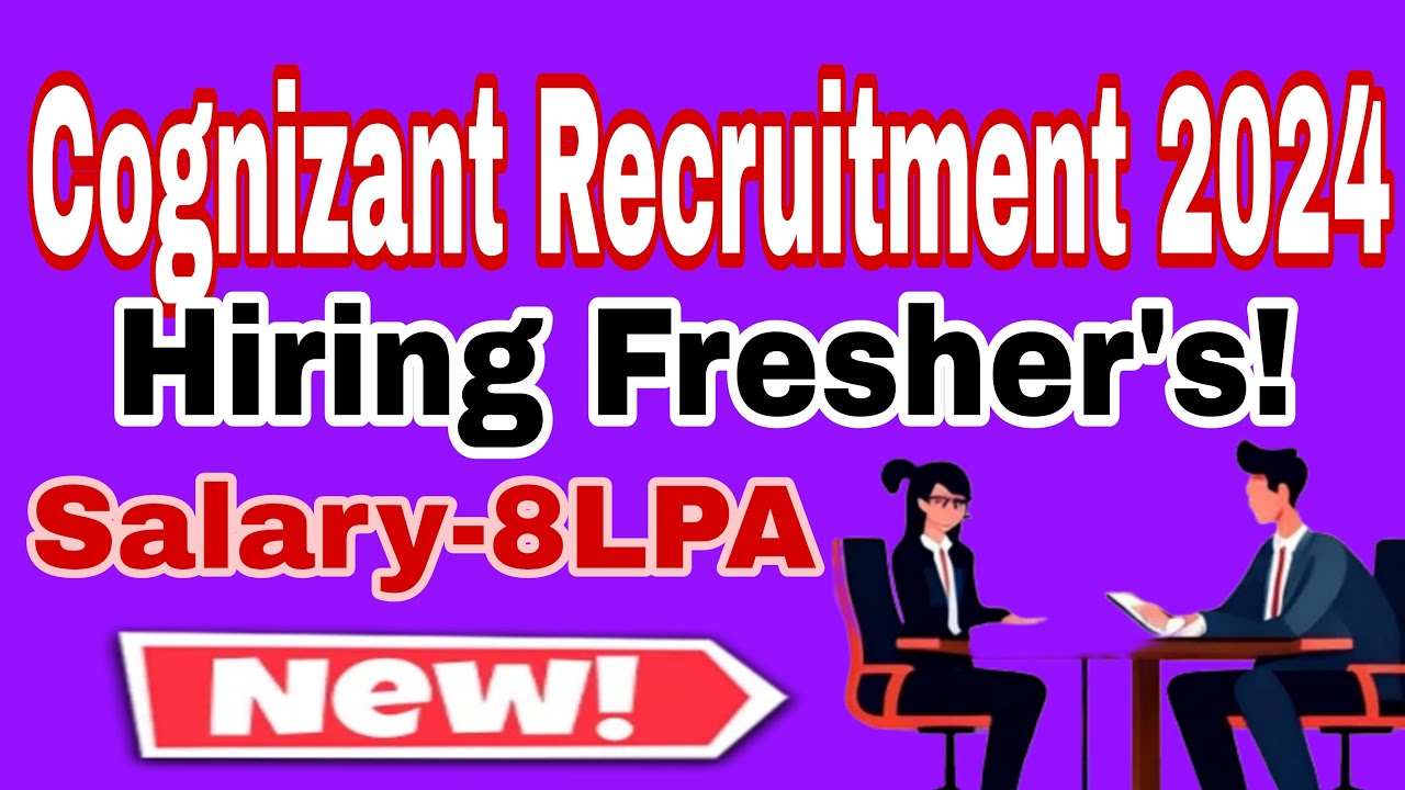 Cognizant Off Campus Drive 2024 : Mass Hiring for Freshers with upto 8 ...