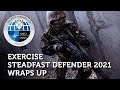 NATO Exercise Steadfast Defender 2021 wraps up | #SteadfastDefender21