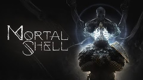 Mortal Shell Full Game Walkthrough Part 05 (No Commentary)
