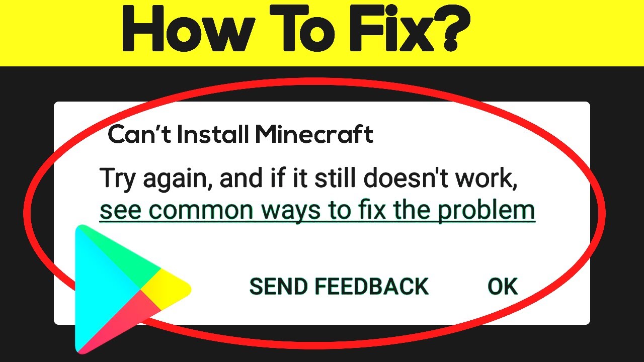How To Fix Can't Install MineCraft Error On Google Play Store in