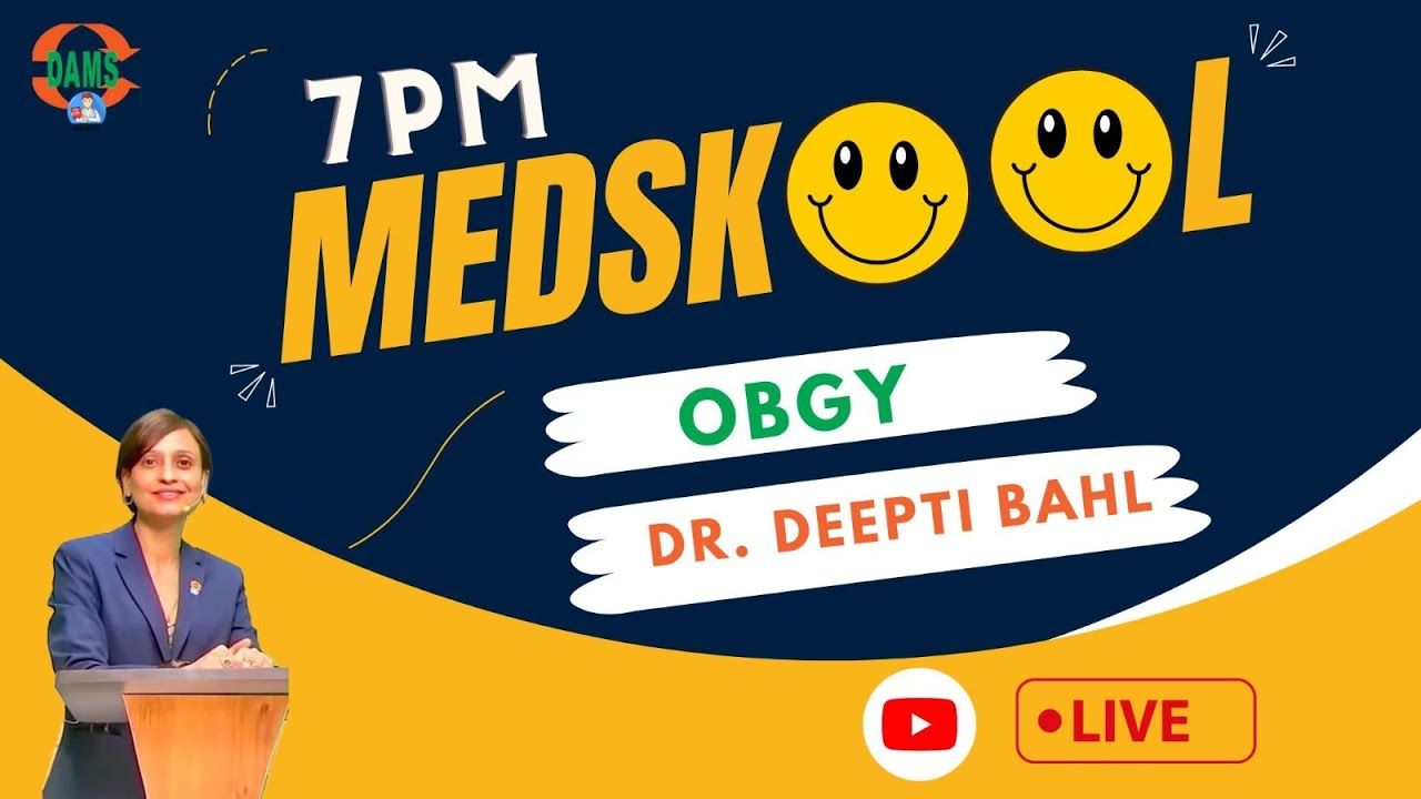 7PM Medskool by DAMS | Partograph & Labour Care Guide || Dr. Deepti Bahl