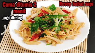 Tumisan babat sapi || beef trips beef omasum recipe
