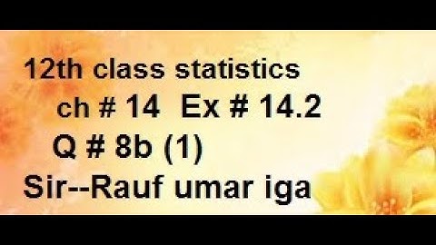 q8bi ex14.2 ics statistics part 2 chapter14 simple linear regression and correlation/statsrauf