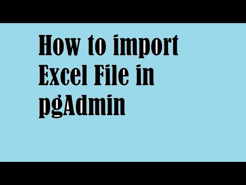 How to import excel files in pgAdmin or PostgreSQL. How to fix DateTime error in SQL.