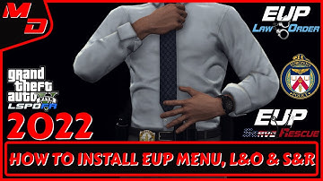 HOW TO INSTALL EUP MENU, LAW& ORDER & SERVE & RESCUE UNIFORMS FOR BEGINNERS (2022) GTA5 MODS #gta5