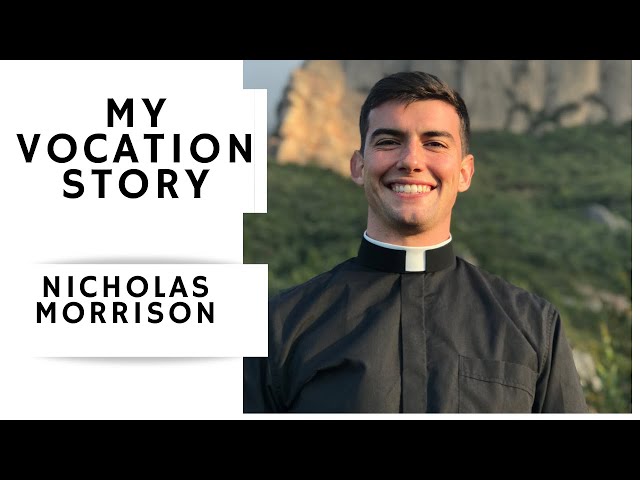 My Vocation Story: Nicholas Morrison class=
