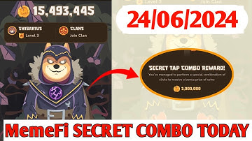 Memefi Secret Reward Combo Today 24/06/2024| Memefi 2,000,000 Coins Code