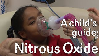 A child's guide to hospital: Nitrous Oxide
