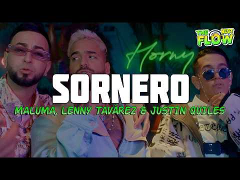 Maluma, Lenny Tavárez, Justin Quiles - Sornero (Letra)