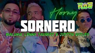 Maluma, Lenny Tavárez, Justin Quiles - Sornero (Letra)