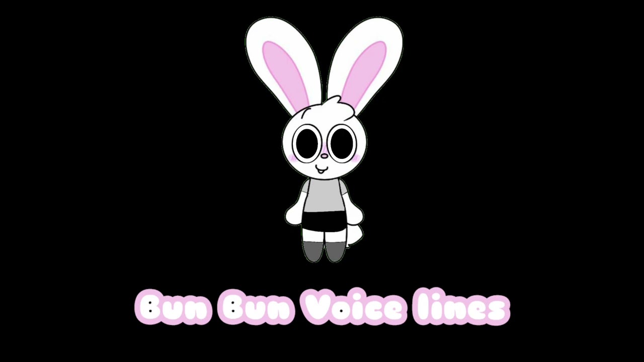 Bun Bun Voice lines - YouTube
