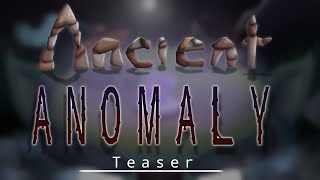 Ancient Anomaly Full Song | Teaser