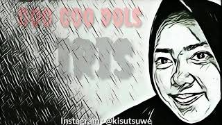 Goo Goo Dols - Iris ( Lirik dan Terjemahan  Indonesia)
