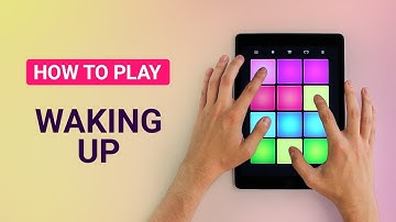 How To Play: WAKING UP - DRUM PAD MACHINE
