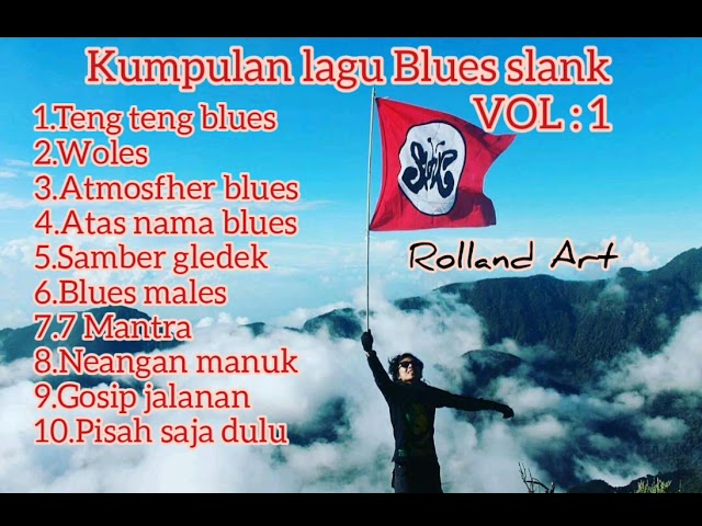 Slank - Blues  Kumpulan lagu lagu BLUES Slank vol : 1 class=