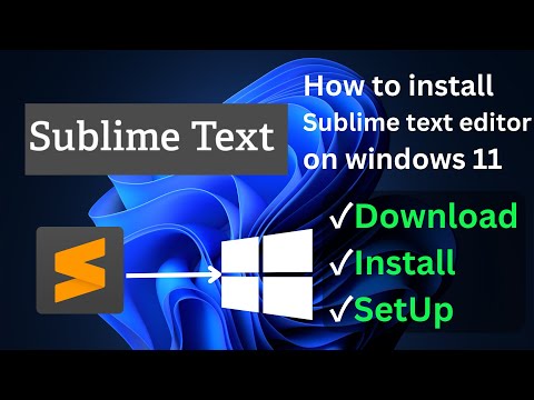 how to download and install sublime text editor in windows 11 | how to install sublime text editor