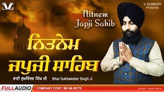 Nitnem - japji sahib full path bhai sukhwinder singh | v gurbani