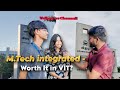 VIT Integrated M.Tech 🔥 Vellore vs Chennai | Worth It? Real Student Reviews 2026
