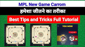 How to Play Carrom in MPL & Earn Money - Best Trick