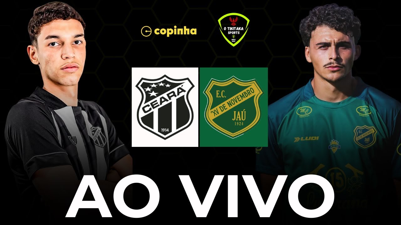 CEARÁ 2x0 XV DE JAÚ | OITAVAS DE FINAL DA COPINHA - 16/01/2026