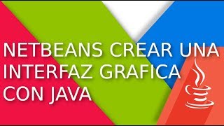 ☕ Netbeans crear una Interfaz Grafica con Java [En menos de 7 minutos 😮⚡️]