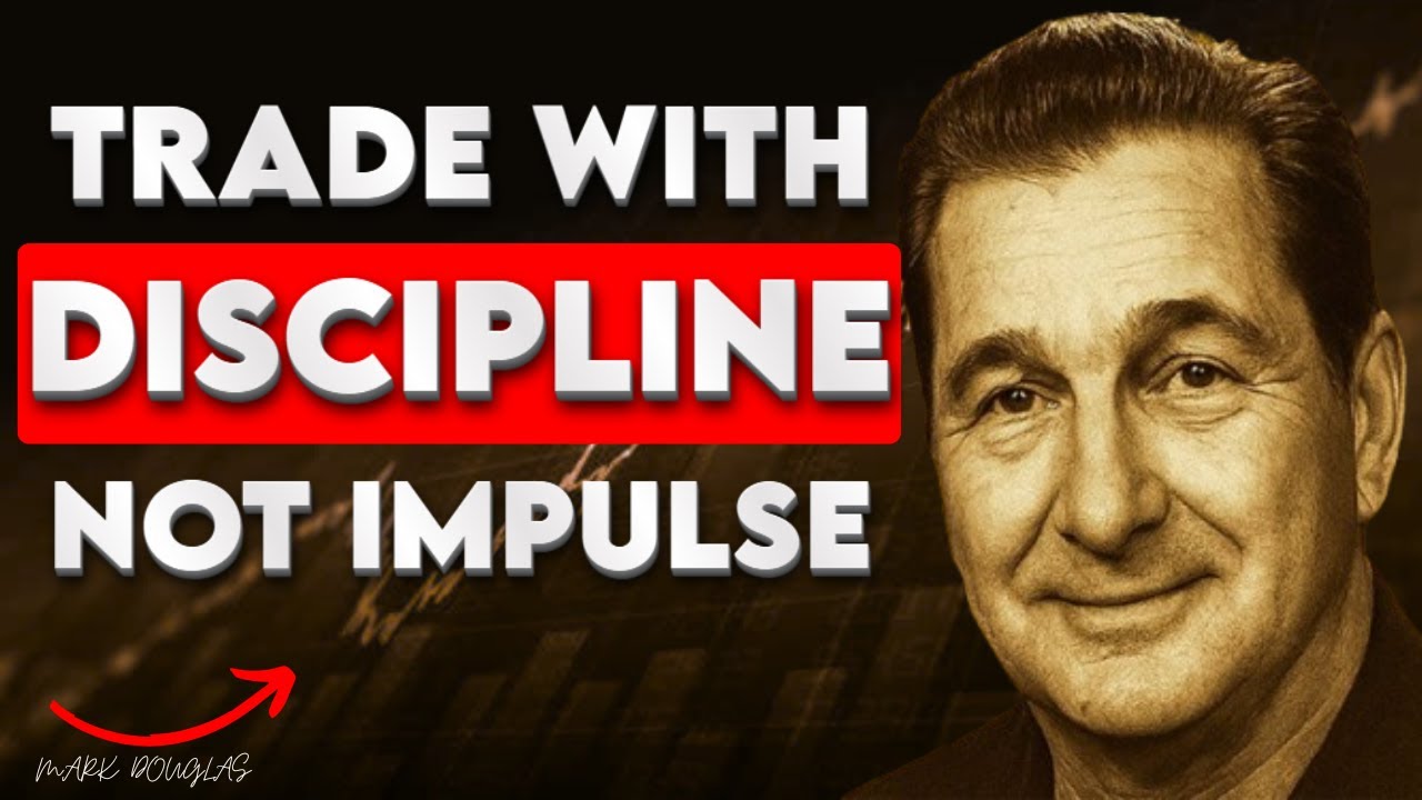 Mark Douglas: Breaking the Habit of Impulsive and Over Trading
