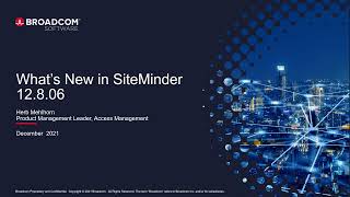 Webinar - What's New in Symantec SiteMinder 12.8.06