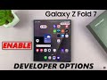 How To Enable Developer Options On Samsung Galaxy Z Fold 7