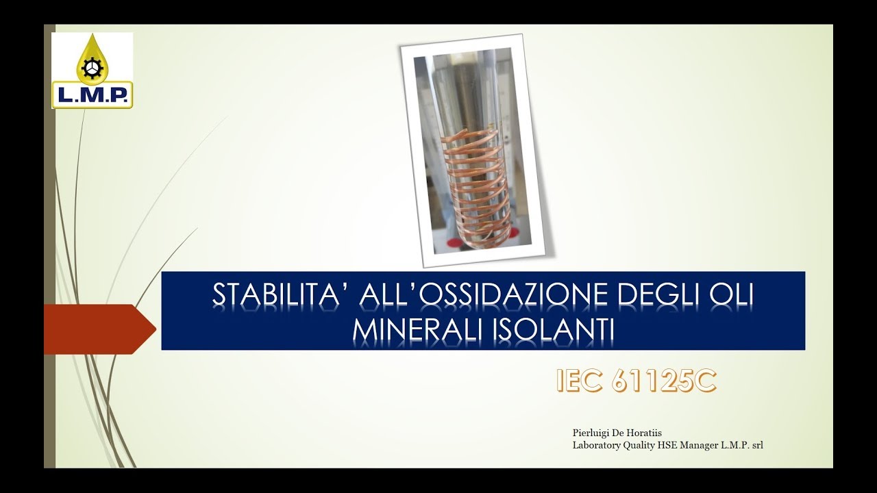 TEST STABILITA' ALL'OSSIDAZIONE DEGLI OLI ISOLANTI IEC 61125 C