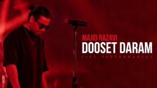 Majid Razavi - Dooset Daram (Live Performance Mix)