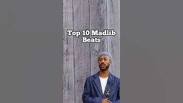 Top 10 Madlib Beats
