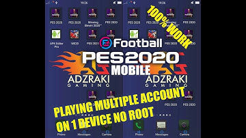 PES 2020 Mobile: PLAYING MULTIPLY ACCOUNT IN ONE DEVICE (main banyak akun di satu HP) NO ROOT NO BAN