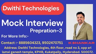 Dwithi  Technologies   Interview Prepraton  3