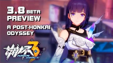 Honkai Impact 3 - 3.8 Beta - A Post-Honkai Odyssey - PC Version - F2P - Mobile & PC - CN
