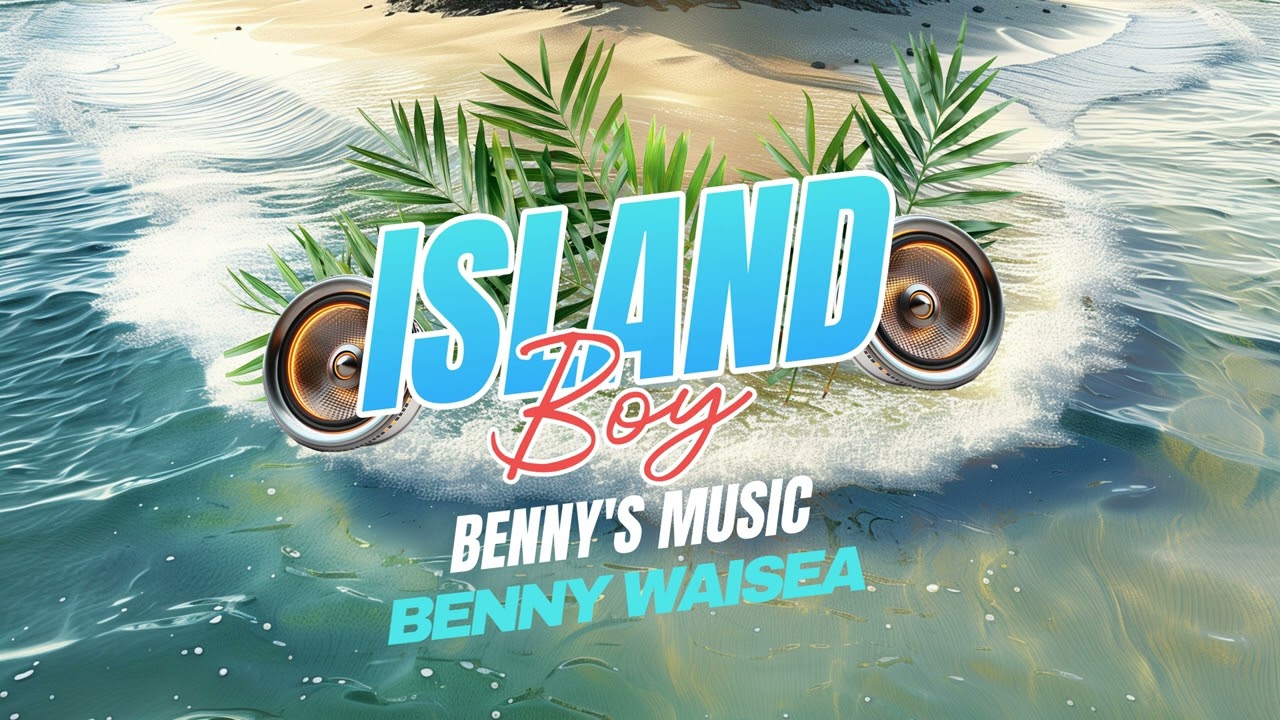 Peni Wise - Island Boy (Original Official Audio)