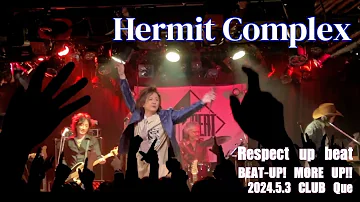 Hermit Complex (Respect up beat)