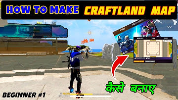 HOW TO MAKE CRAFTLAND MAP IN FREE FIRE |#LB2GAMER