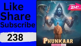 phunkaar episode 238 || phunkaar new episode 238