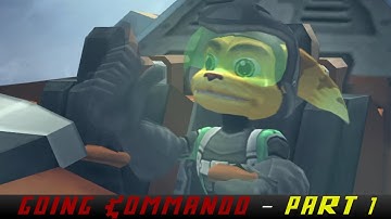Ratchet & Clank: Going Commando [Part 1 - The Heroes Are Back]