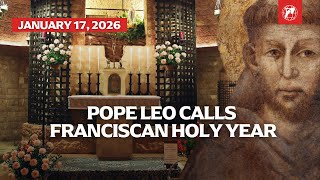 Pope Leo XIV Launches St. Francis Jubilee, Warns Against War | EWTN Vaticano Updates