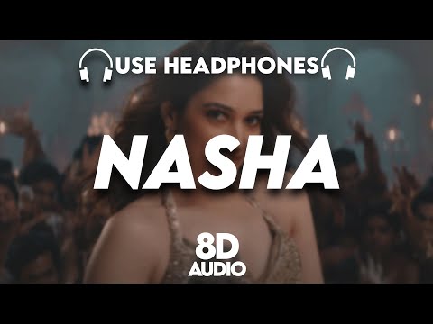 NASHA (Song) : 8D AUDIO🎧| RAID 2 | Tamannaah B, Ajay D, Riteish D | Jasmine Sandlas, Sachet T, Jaani