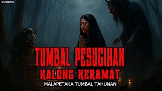 KISAH MISTERI - TUMBAL PESUGIHAN KALONG KERAMAT - CERITA HOROR TERBARU